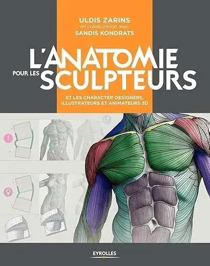 anatomie pour les sculpteurs uldis zarins